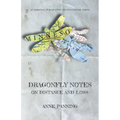 Dragonfly Notes: On Distance and Loss - Paperback