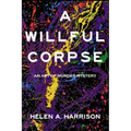 A Willful Corpse: An Art of Murder Mystery - Paperback