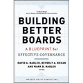 Building Better Boards: A Blueprint for Effective Governance - Hardcover