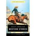 Great American Western Stories: Lyons Press Classics - Paperback