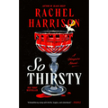 So Thirsty - Paperback
