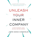 Unleash Your Inner Company - Paperback