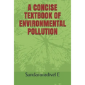 A Concise Textbook of Environmental Pollution - Paperback