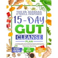 The Dr. Barbara O'Neill Inspired 15-Day Gut Cleanse Plan: Dr. Barbara Herbal Healing Remedies And Natural Recipes to Detox Your Gut! Discover The Path - Paperback
