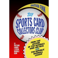The Sports Card Collectors Club - Hardcover