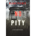 No Pity (A Valerie Law FBI Suspense Thriller-Book 2) - Paperback