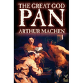 Great God Pan by Arthur Machen, Fiction, Horror - Paperback
