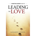 Leading with Love - Paperback
