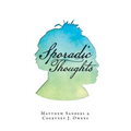 Sporadic Thoughts - Paperback