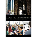 Academic Librarianship - Paperback