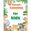 Kids Coloring Books: Kids Coloring Books Animal: Coloring Book - Paperback