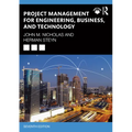 Project Management for Engineering, Business, and Technology - Paperback
