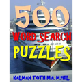500 Word Search Puzzles: Fun Way to Improve Your IQ - Paperback