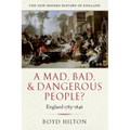 A Mad Bad & Dangerous People? England1783-1846 - Paperback