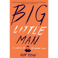 Big Little Man: In Search of My Asian Self - Paperback