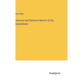 Historical and Statistical Memoir of Zila Bulandshahar - Hardcover