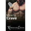 Mine to Crave - Paperback