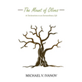 The Mount of Olives: 11 declarations to an extraordinary life - Paperback