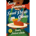 Savvy Summers and the Sweet Potato Crimes: A Mystery - Hardcover