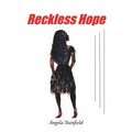 Reckless Hope: Book Three - Paperback