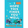 I Hope This Finds You Well - Paperback