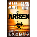 Arisen, Book Five - EXODUS - Paperback
