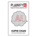 Plainify AI: Simple for a Novice, Useful for a Pro - Paperback