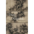 Dust and Dragons - Paperback