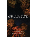 Granted - Hardcover