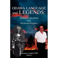 Odawa Language and Legends: Andrew J. Blackbird and Raymond Kiogima - Paperback