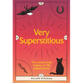 Very Superstitious: 100 Superstitions from Around the World - Hardcover