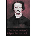 The Short Stories Of Edgar Allan Poe, Volume 1 - Paperback