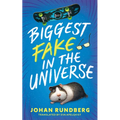 Biggest Fake in the Universe - Hardcover