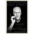 Easy Street (the Hard Way): A Memoir - Paperback