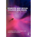 Domestic and Sexual Violence and Abuse: Tackling the Health and Mental Health Effects - Paperback