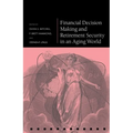Financial Decision Making and Retirement - Hardcover