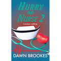 Hurry up Nurse 2: London Calling - Paperback