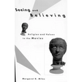Seeing and Believing - Paperback
