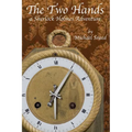 The Two Hands: a Sherlock Holmes adventure - Paperback