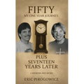 Fifty My One Year Journey: Plus Seventeen Years Later - Paperback