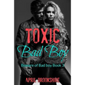 Toxic Bad Boy - Paperback