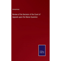 Review of the Decision of the Court of Appeals upon the Manor Question - Hardcover