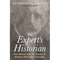 The Expert's Historian: Otto Hintze and the Nature of Modern Historical Thought - Paperback
