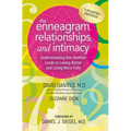 The Enneagram, Relationships, and Intimacy: Understanding One Another Leads to Loving Better and Living More Fully - Paperback