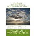 Strategic Organizational Development and Change - Paperback