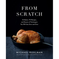 From Scratch: 10 Meals, 175 Recipes, and Dozens of Techniques You Will Use Over and Over - Hardcover