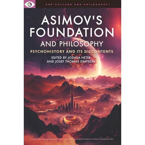 Asimov's Foundation and Philosophy - Paperback