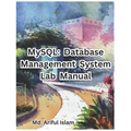 MySQL: Database Management System Lab Manual - Paperback