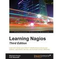 Learning Nagios, Third Edition - Paperback