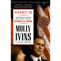 Shrub: The Short But Happy Political Life of George W. Bush - Paperback